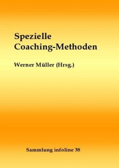 Spezielle Coaching-Methoden - Müller, Werner