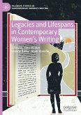Legacies and Lifespans in Contemporary Women¿s Writing