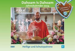 Dahoam is Dahoam 2024 - Broschürenkalender - Wandkalender - mit Jahresplaner - Format 42 x 29 cm