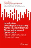 Introduction to Geological Uncertainty Management in Reservoir Characterization and Optimization