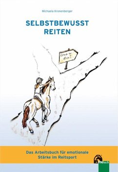 Selbstbewusst Reiten - Kronenberger, Michaela