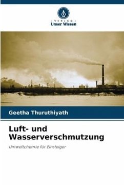 Luft- und Wasserverschmutzung - Thuruthiyath, Geetha