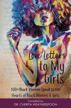 Love Letters to My Girls - Weatherspoon, Cherita; Weatherspoon, Emile