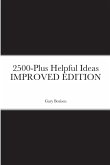 2500-Plus Helpful Ideas IMPROVED EDITION