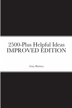 2500-Plus Helpful Ideas IMPROVED EDITION - Borisen, Gary