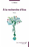 A la recherche d'Eva A la recherche d'Eva