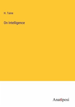 On Intelligence - Taine, H.