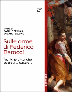 Sulle orme di Federico Barocci (eBook, PDF) - Borsellino, Enzo; De Luca, Daphne