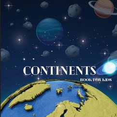 Continents Book for Kids - John Peter