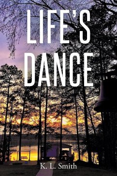 Life's Dance - Smith, K. L.