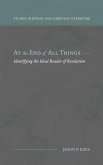 At the End of All Things