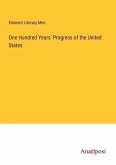 One Hundred Years' Progress of the United States One Hundred Years' Progress of the United States