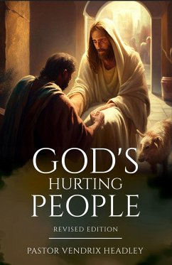 God's Hurting People - Headley, Vendrix