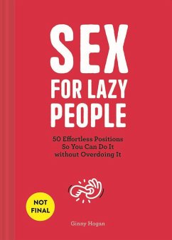 Sex for Lazy People - Hogan, Ginny