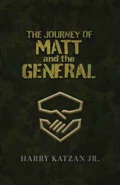 The Journey of Matt and the General - Katzan Jr., Harry