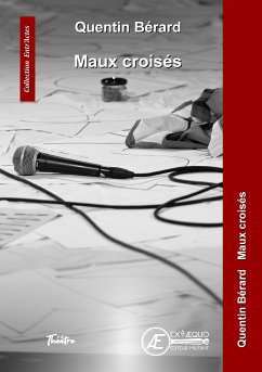 Maux croisés (eBook, ePUB) - Bérard, Quentin