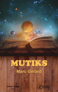 Mutiks (eBook, ePUB) - GERARD, Marc