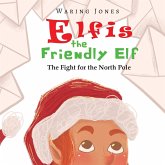 Elfis the Friendly Elf