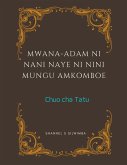 Mwana-Adam ni Nani Naye ni Nini Mungu Amkomboe