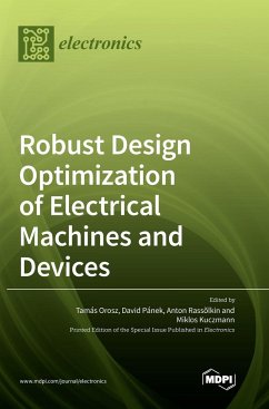 Robust Design Optimization of Electrical Machines and Devices - Orosz, Tamás; Pánek, David; Rassõlkin, Anton