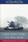 Tom Swift and His War Tank (Esprios Classics)