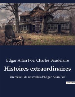 Histoires extraordinaires - Poe, Edgar Allan