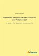 Grammatik der griechischen Papyri aus... - Bild 1
