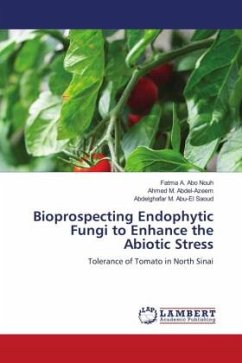 Bioprospecting Endophytic Fungi to Enhance the Abiotic Stress - A. Abo Nouh, Fatma;M. Abdel-Azeem, Ahmed;M. Abu-El Saoud, Abdelghafar