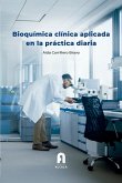Bioquímica clínica aplicada en la práctica diaria