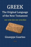 Greek the Original Language of the New Testament (eBook, ePUB)