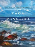 Vaga il mio pensiero (eBook, ePUB)