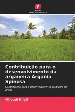 Contribuição para o desenvolvimento da arganeira Argania Spinosa - Hilali, Miloudi