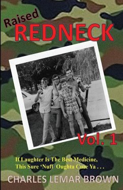 Raised Redneck - Brown, Charles Lemar