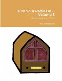Turn Your Radio On -- Volume 3