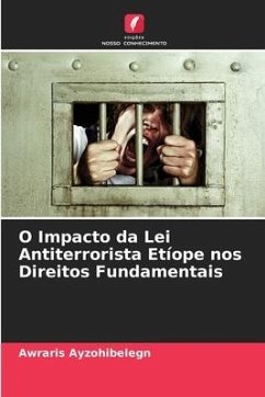 O Impacto da Lei Antiterrorista Etíope nos Direitos Fundamentais - Ayzohibelegn, Awraris