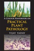 A Colour Handbook on Practical Plant Pathology A Colour Handbook on Practical Plant Pathology