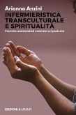 Infermieristica transculturale e spiritualità (eBook, ePUB)