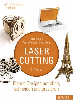 Lasercutting (eBook, PDF) - Philipp, Teja; Kehrer, Anika; Rens, Sven