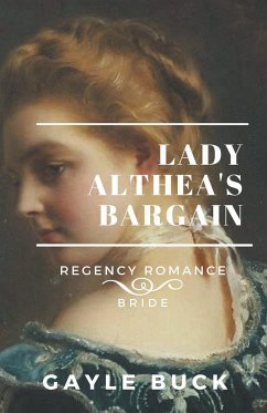 Lady Althea's Bargain - Buck, Gayle
