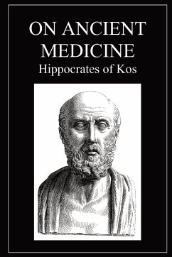 On Ancient Medicine - Hippocrates of Kos