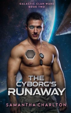 The Cyborg's Runaway - Charlton, Samantha
