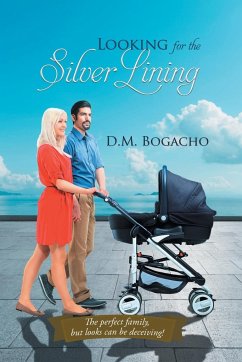 Looking for the Silver Lining - D. M. Bogacho