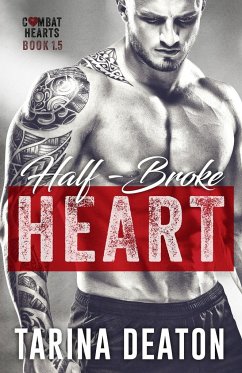 Half-Broke Heart - Deaton, Tarina