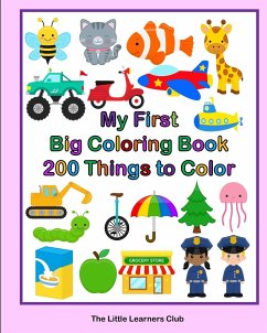 My First Big Coloring Book - Club, The Little Learners