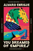 You Dreamed of Empires (eBook, ePUB)