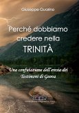 Perché dobbiamo credere nella Trinità (eBook, ePUB)