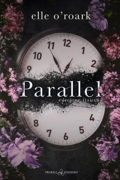 Parallel (eBook, ePUB) - O'Roark, Elle