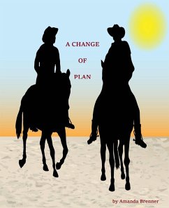 A Change of Plan (eBook, ePUB) - Brenner, Amanda