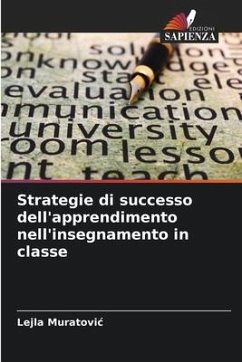 Strategie di successo dell'apprendimento nell'insegnamento in classe - Muratovic, Lejla