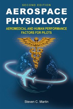 Aerospace Physiology (Second Edition) - Martin, Steven C.